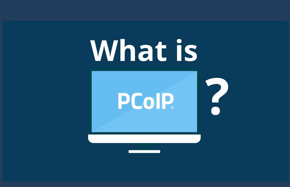 What is PCoIP