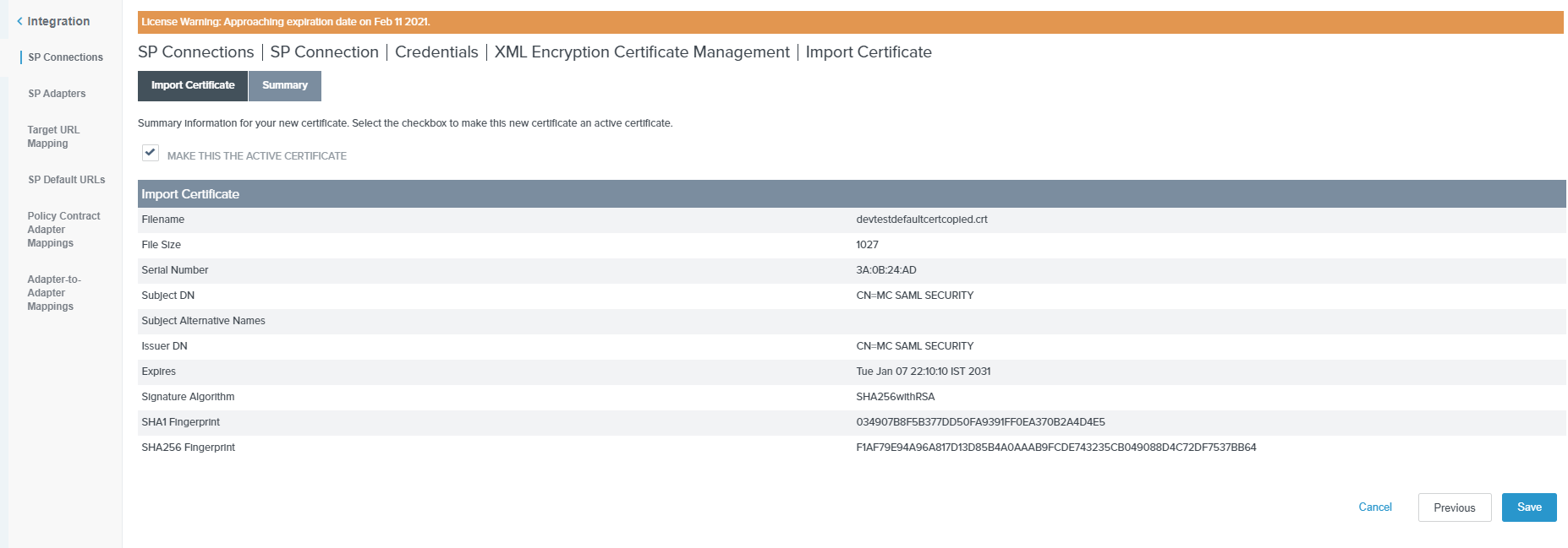 SP Connections Credentials XML Encryption Certificate Management Import Summary